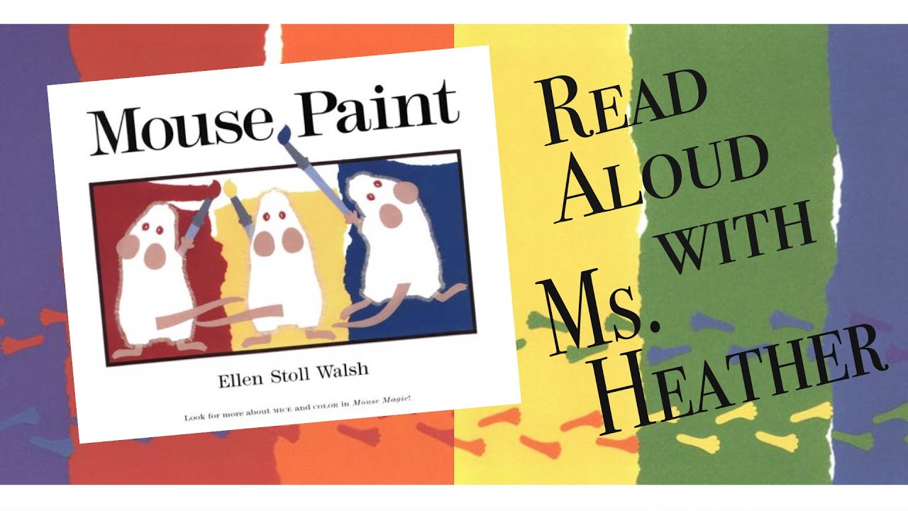 Mouse Paint Read Aloud