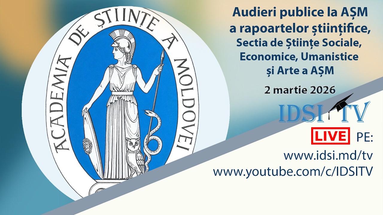 02.03.26, 13:00 | Audieri publice la AȘM. PRIORITATEA IV: PROVOCĂRI SOCIETALE