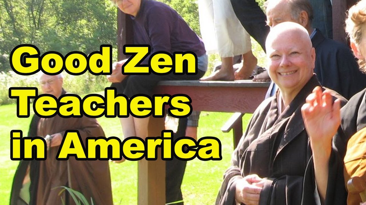 Good Zen Teachers in America