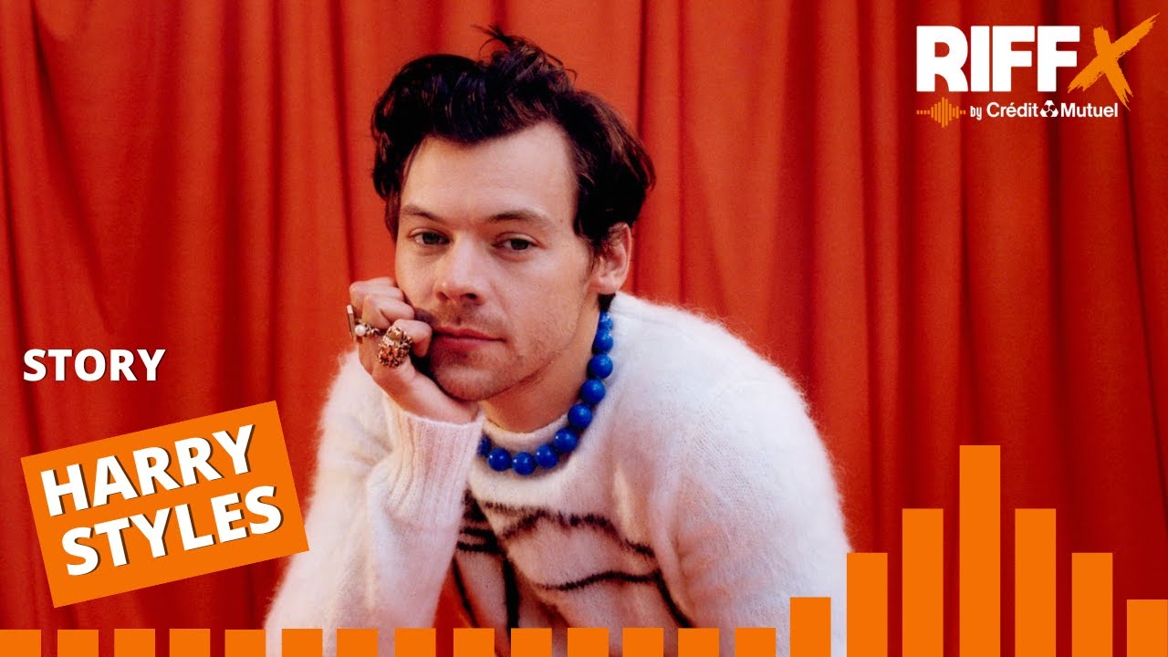 RIFFX.Story : Harry Styles