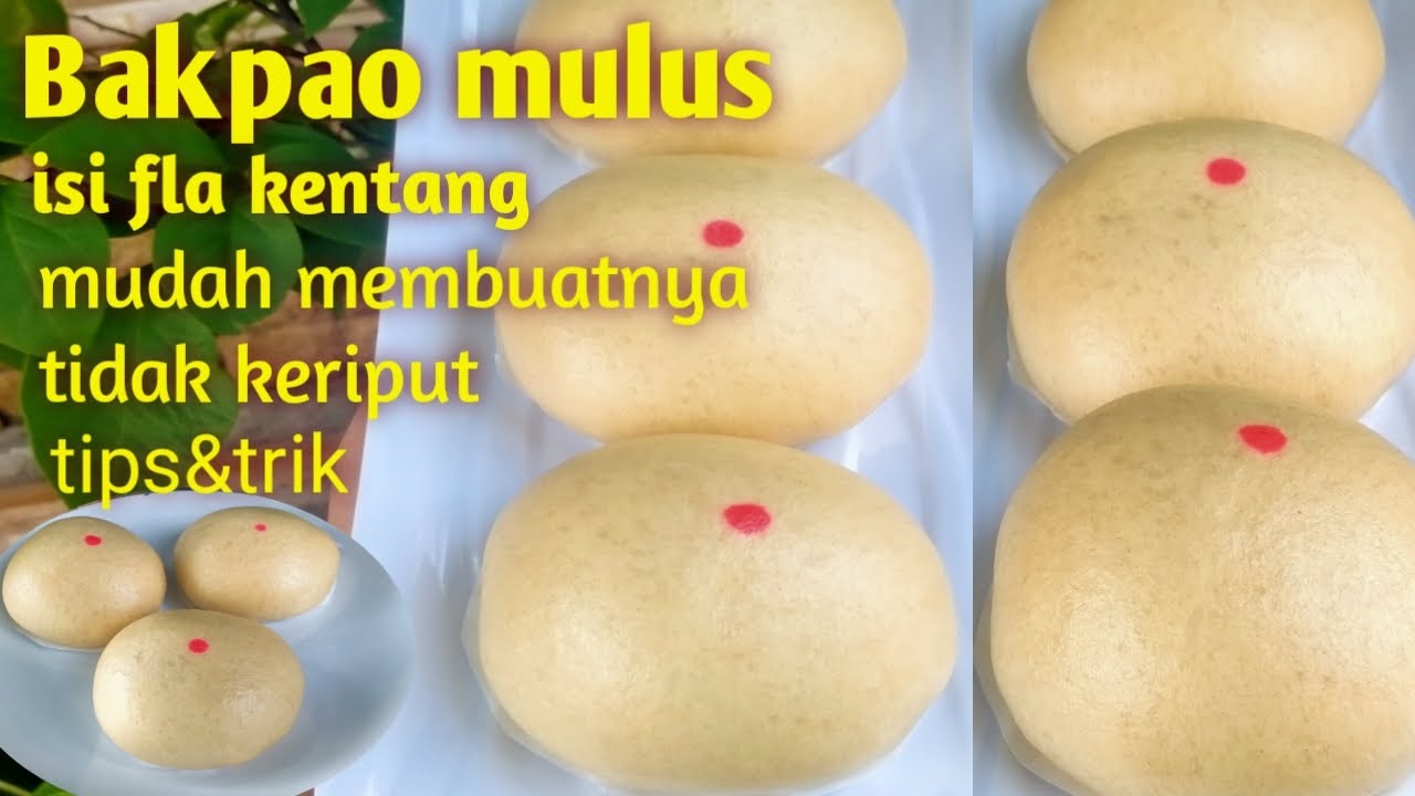 Bakpao isi fla kentang empuk dan lembut mulus tidak keriput/kempes