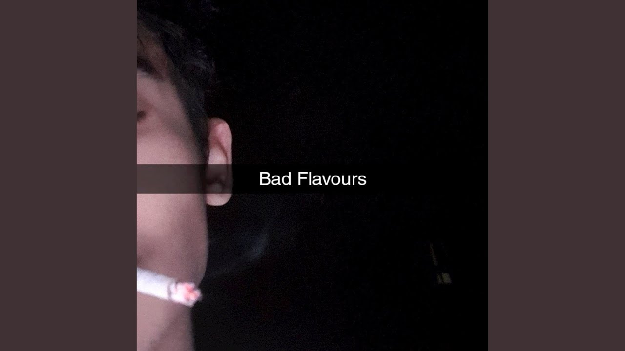 Bad Flavours