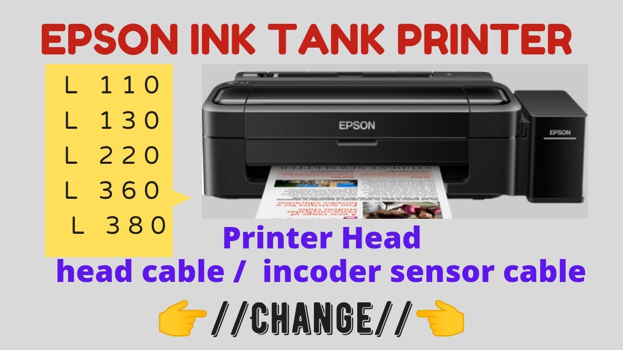 How to change Epson printer head / head cable / incoder sensor cable  🖨️ Epson🖨️ l130,l220,l360,l380