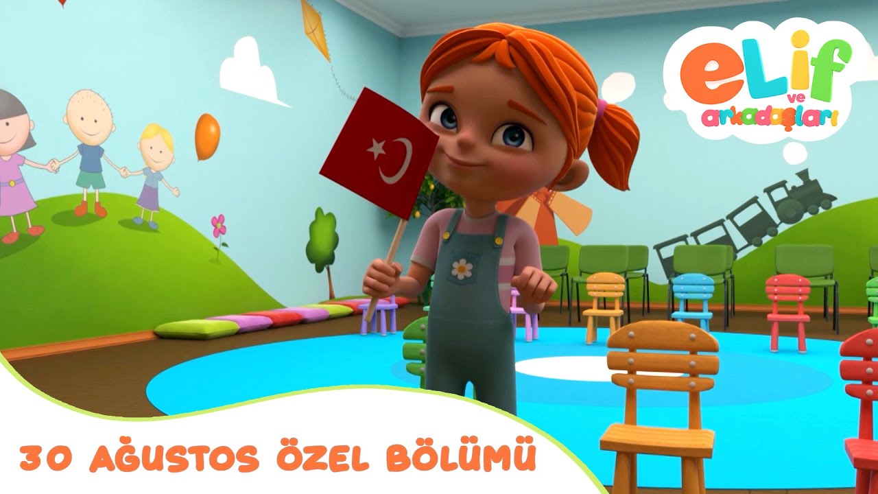 Elif ve Arkadaşları | 30 Ağustos Özel Bölüm