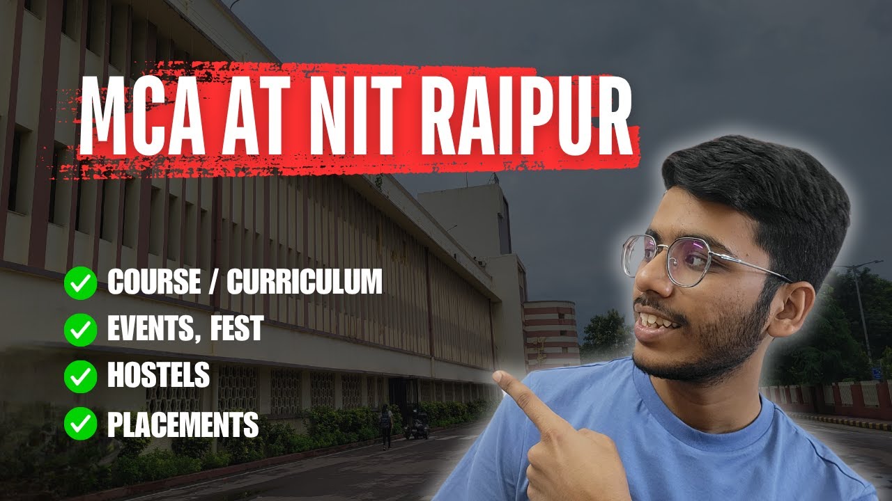 MCA at NIT Raipur - Course, Events, Hostels, Placements 💯| My personal expenses at NIT Raipur