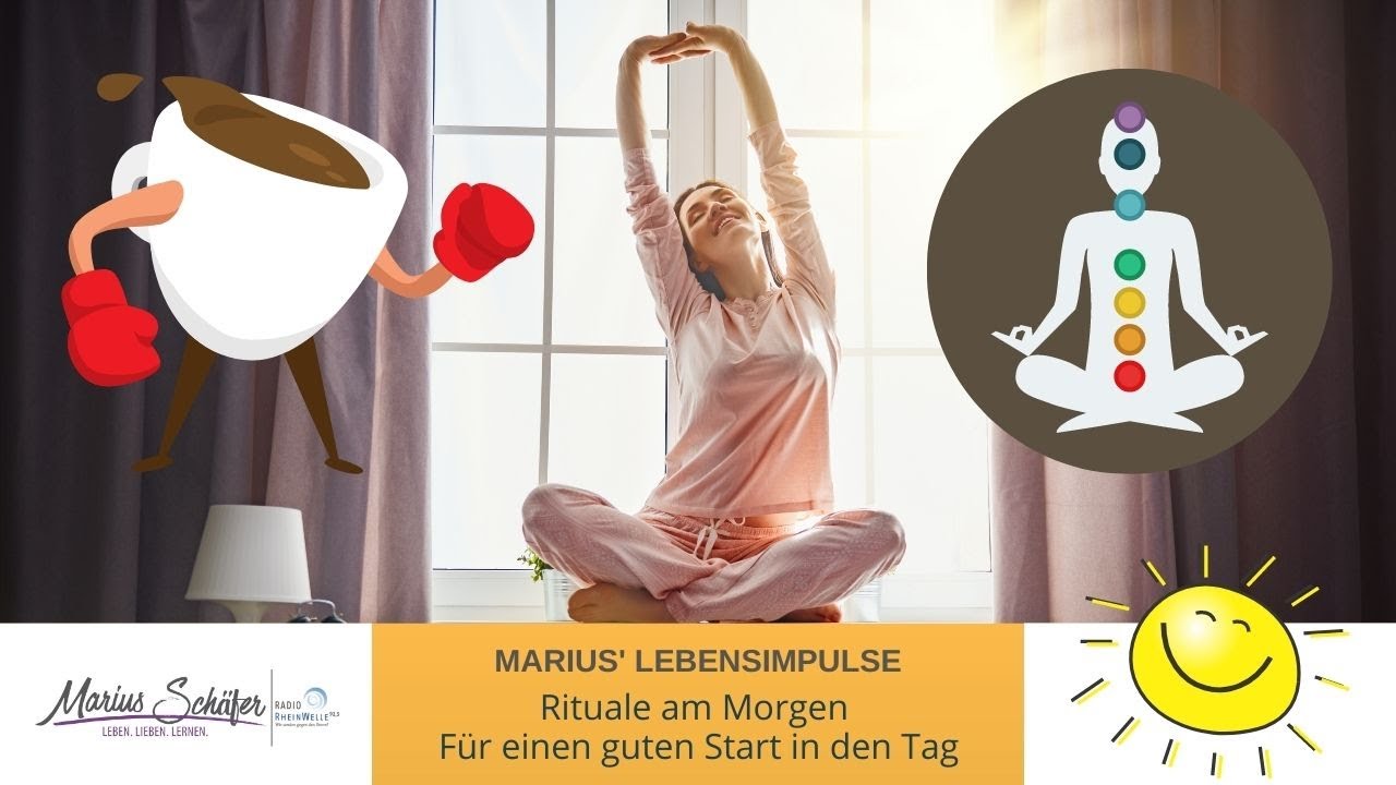 Rituale am Morgen - Für einen guten Start in den Tag 🌞