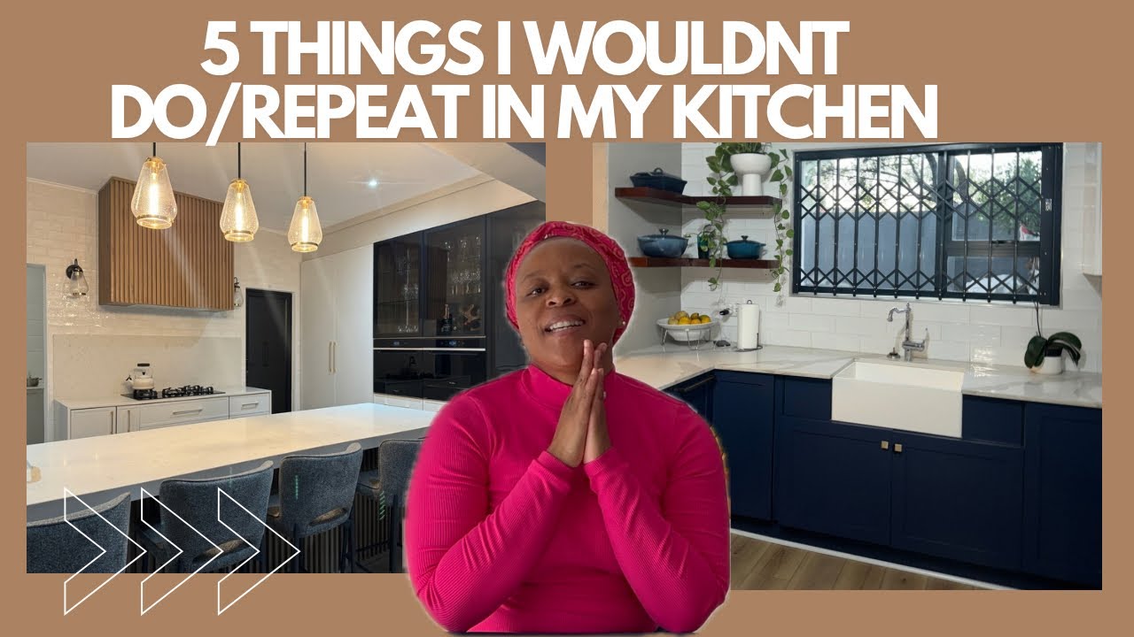 5 KITCHEN DESIGN IDEAS I WOULD NEVER DO/REPEAT  || I Learned from my mistakes 🥰​⁠@MmaMohau