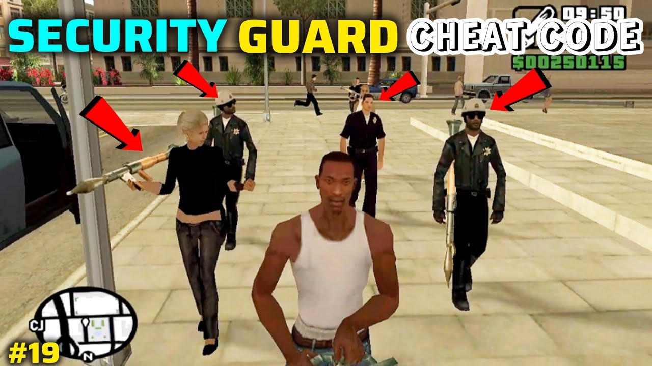 5 GTA SAN ANDREAS SECURITY/BODYGUARD CHEAT CODE #19