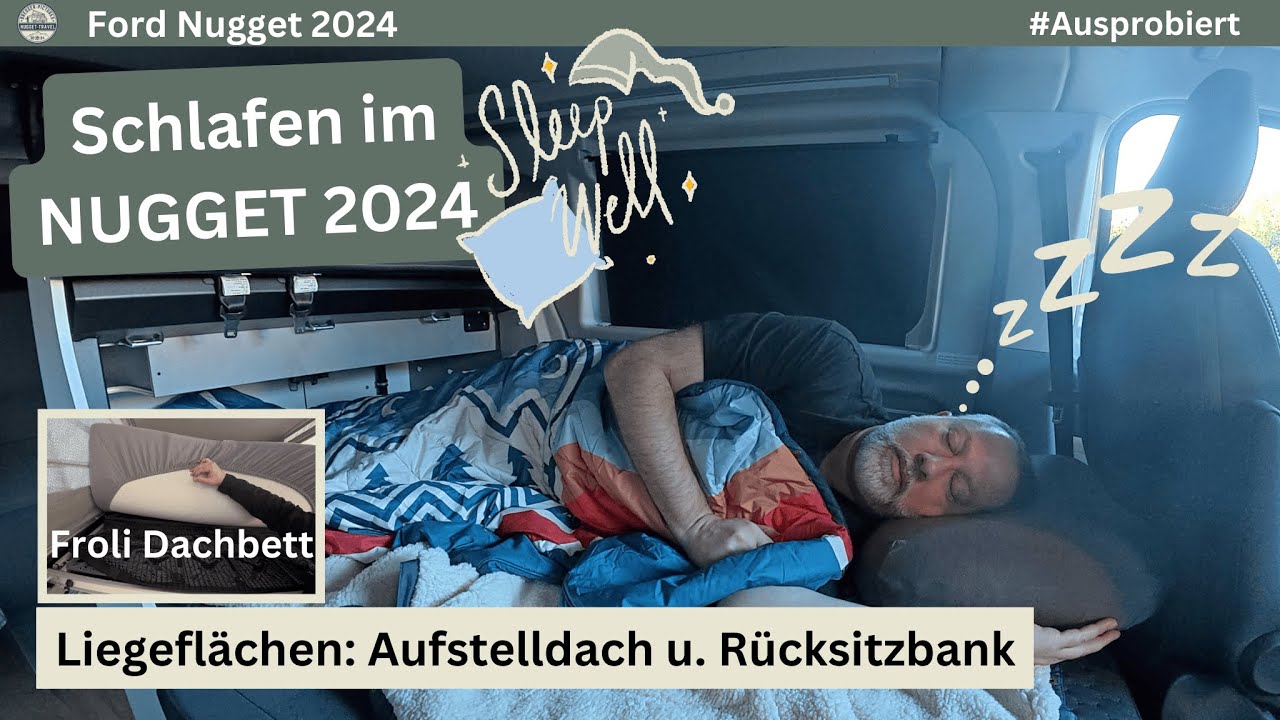 FORD NUGGET V710 2024 - Liegen und Schlafen im Nugget - Liegeflächen im Dachbett und Rücksitzbank