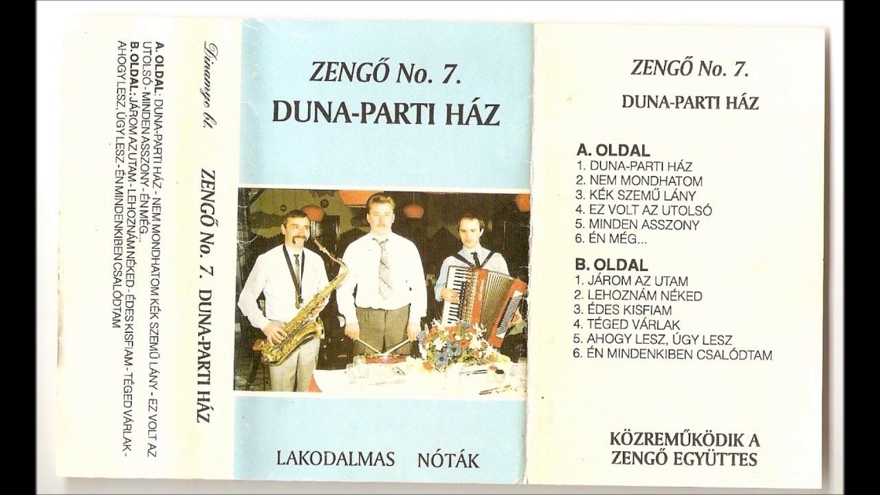 Zengő együttes - Duna parti ház , A oldal- lakodalmas nóták