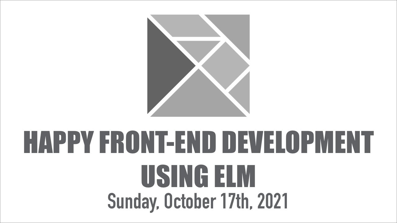 Happiness in the Front-End Using Elm