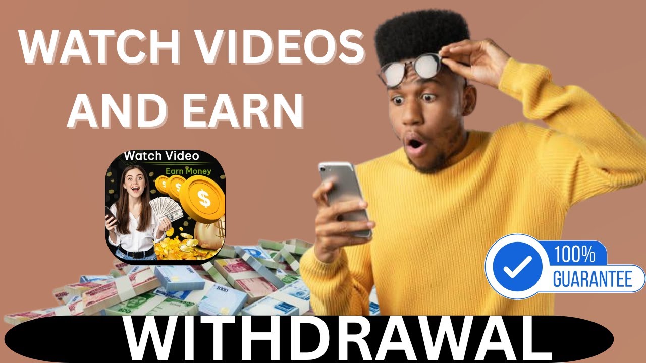 Watch Videos And Earn Withdrawal - How To Withdraw From Watch videos And Earn