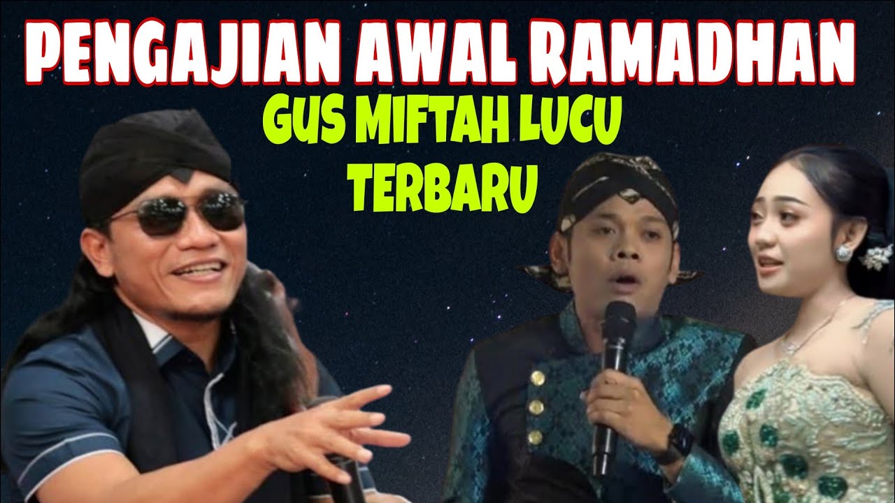 Gus miftah pengajian super lucu di bulan puasa