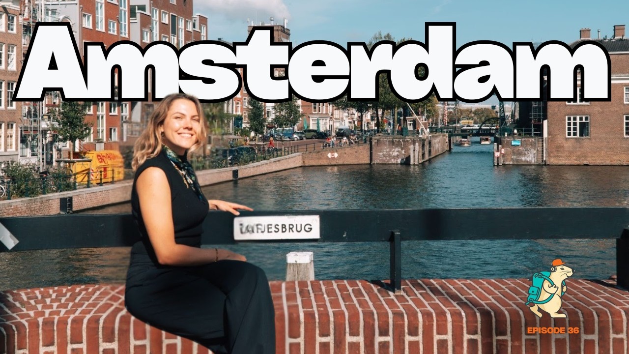 Amsterdam - What to Know Before Your Trip (Podcast #36)
