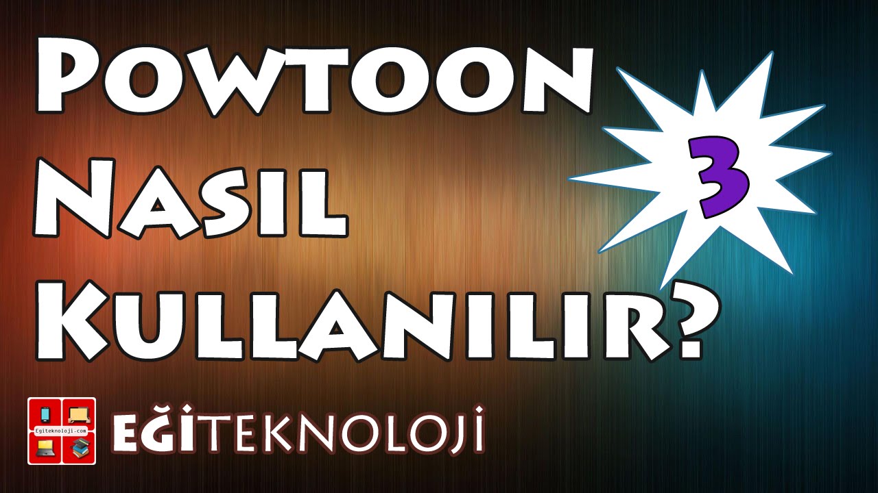 Powtoon Nasıl Kullanılır? (Türkçe Anlatım) | EğitimVideo#3