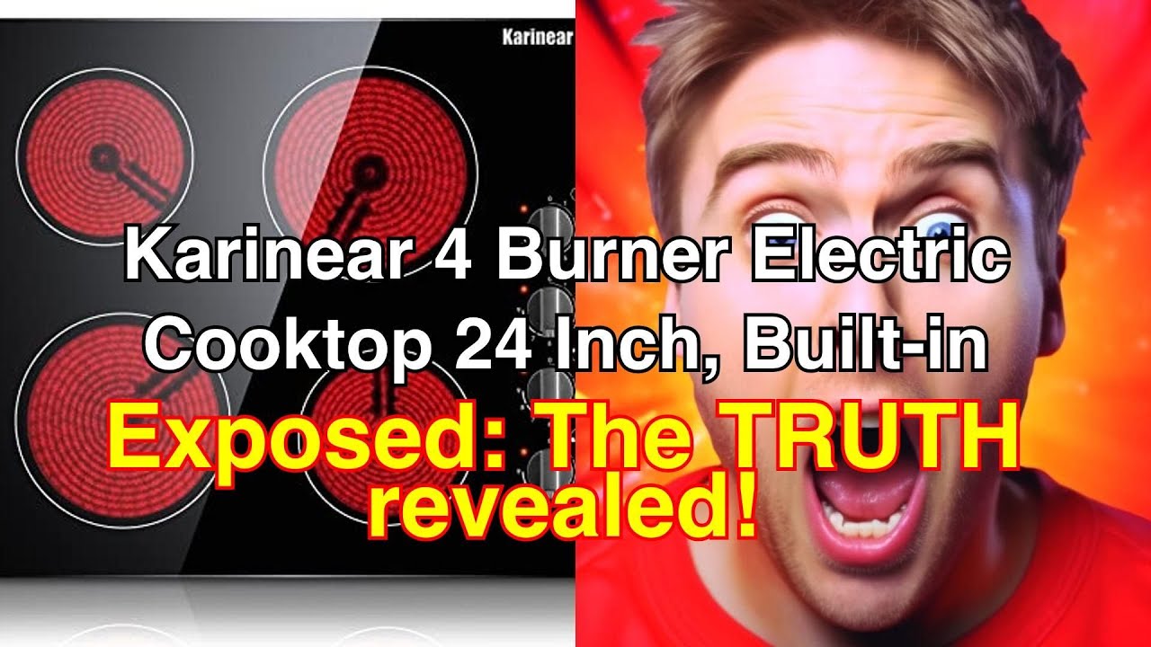 Karinear 4 burner electric cooktop 24 inch review: a budget-friendly and efficient kitchen upgrade