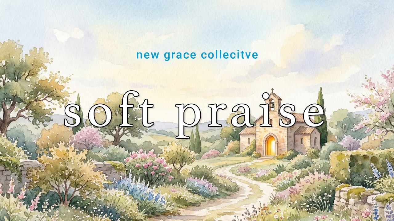 Soft Praise | Vol. 1 | KJV Scripture With Vocals to Worship Him in Spirit and in Truth