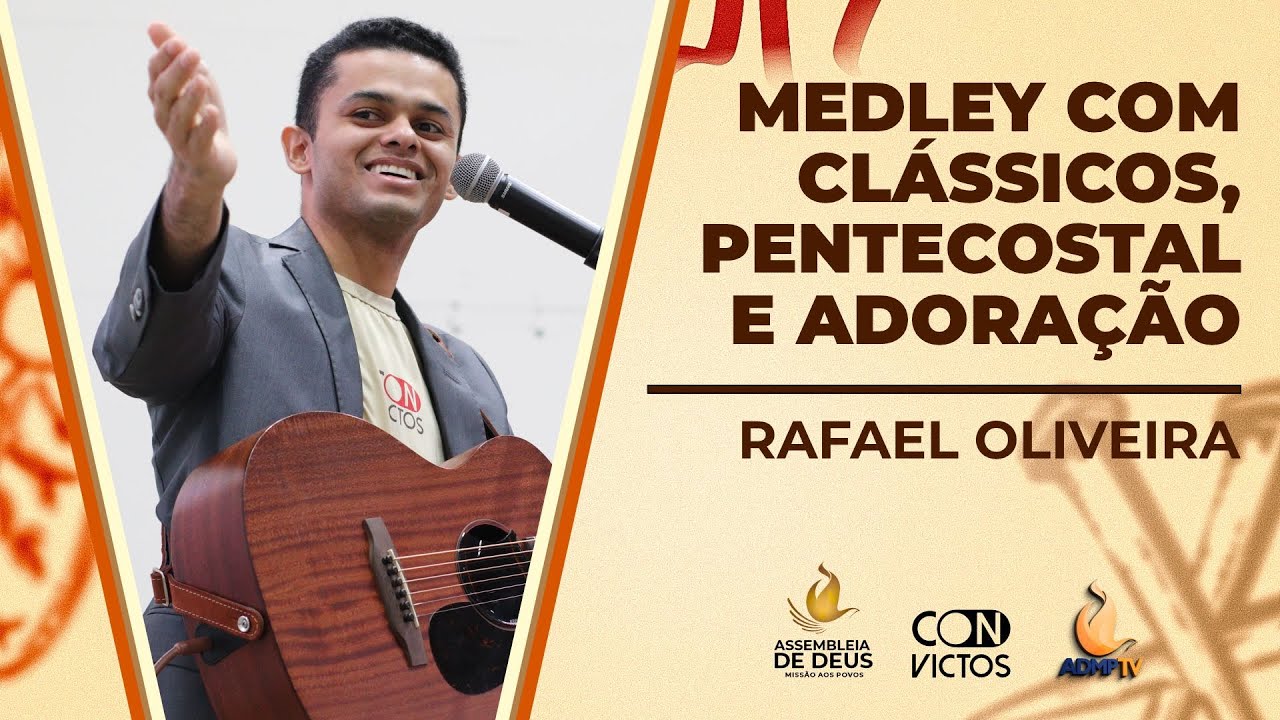 RAFAEL OLIVEIRA // 🙌 🔥 CLÁSSICOS, PENTECOSTAL E ADORAÇÃO @eu.rafaeloliveira