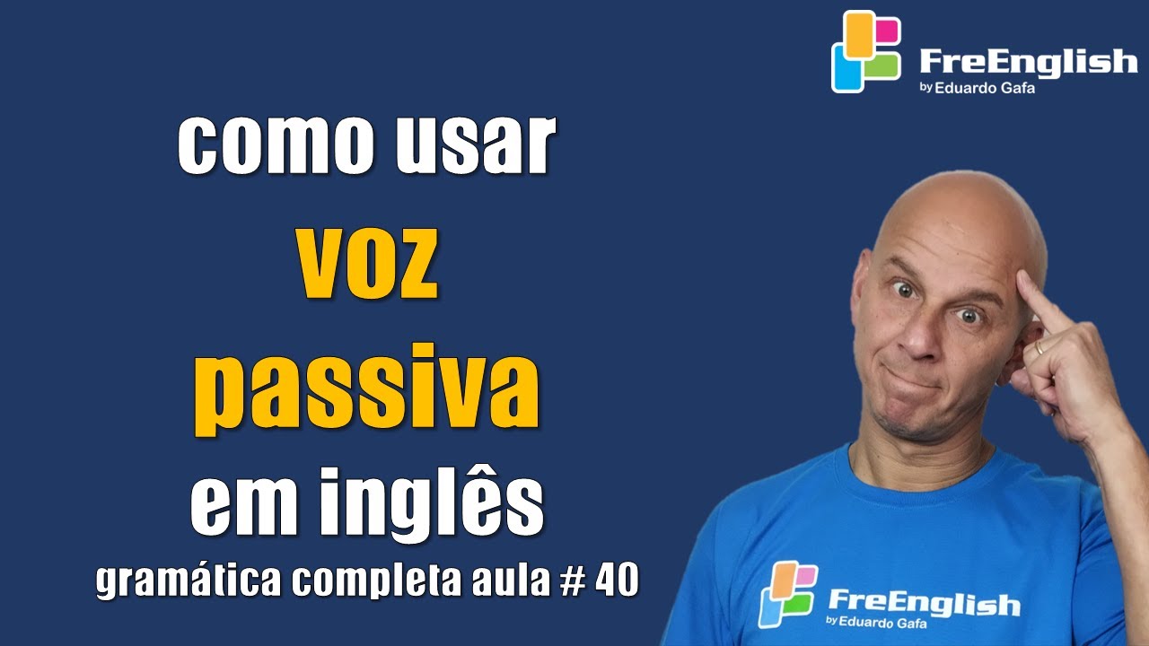 Como e Quando Usar Voz Passiva em Inglês