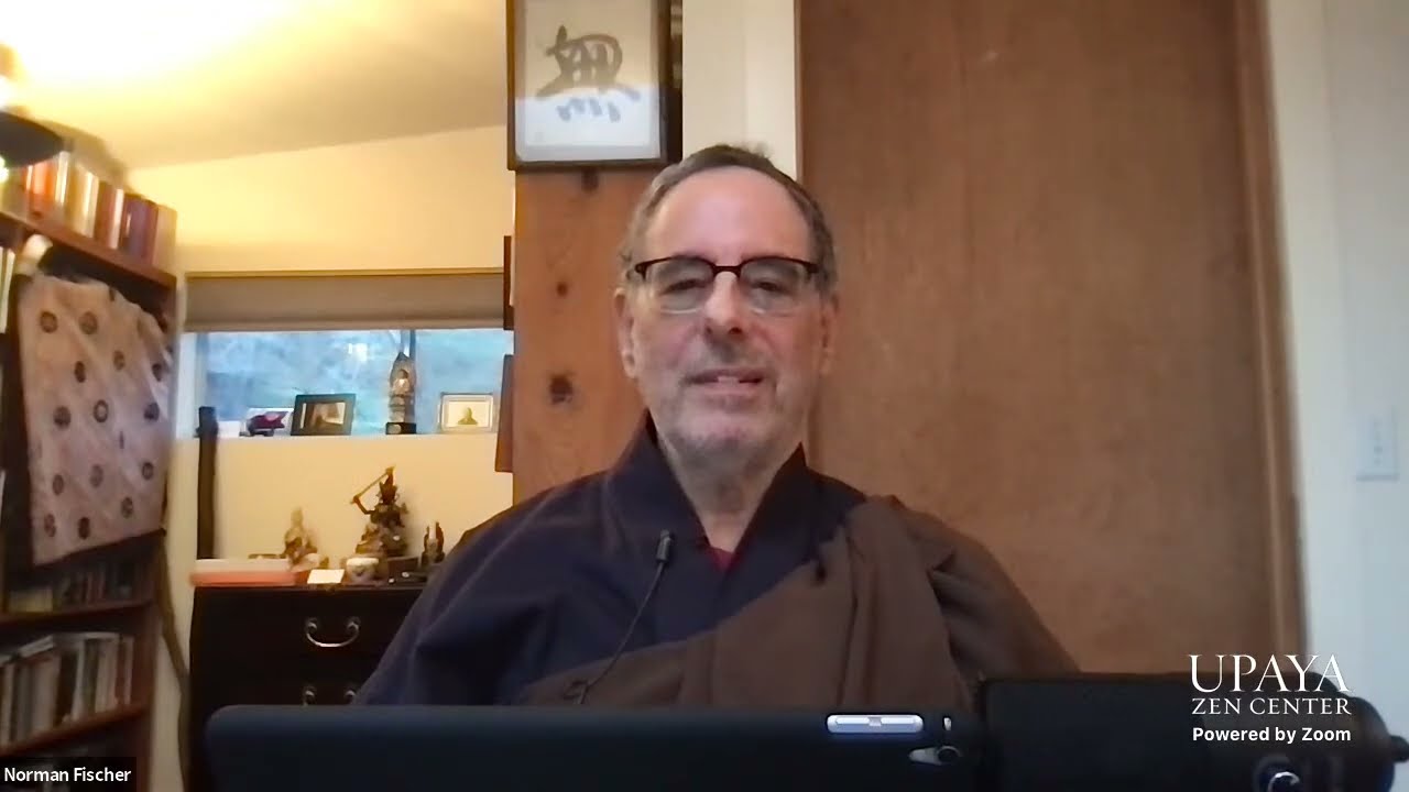 Dharma Talk with Roshi Norman Fischer