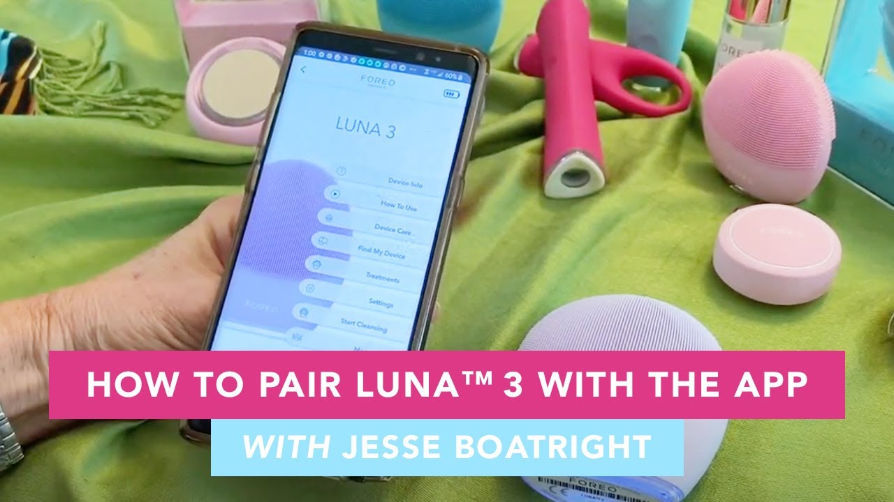 How To Pair LUNA 3 With The FOREO App