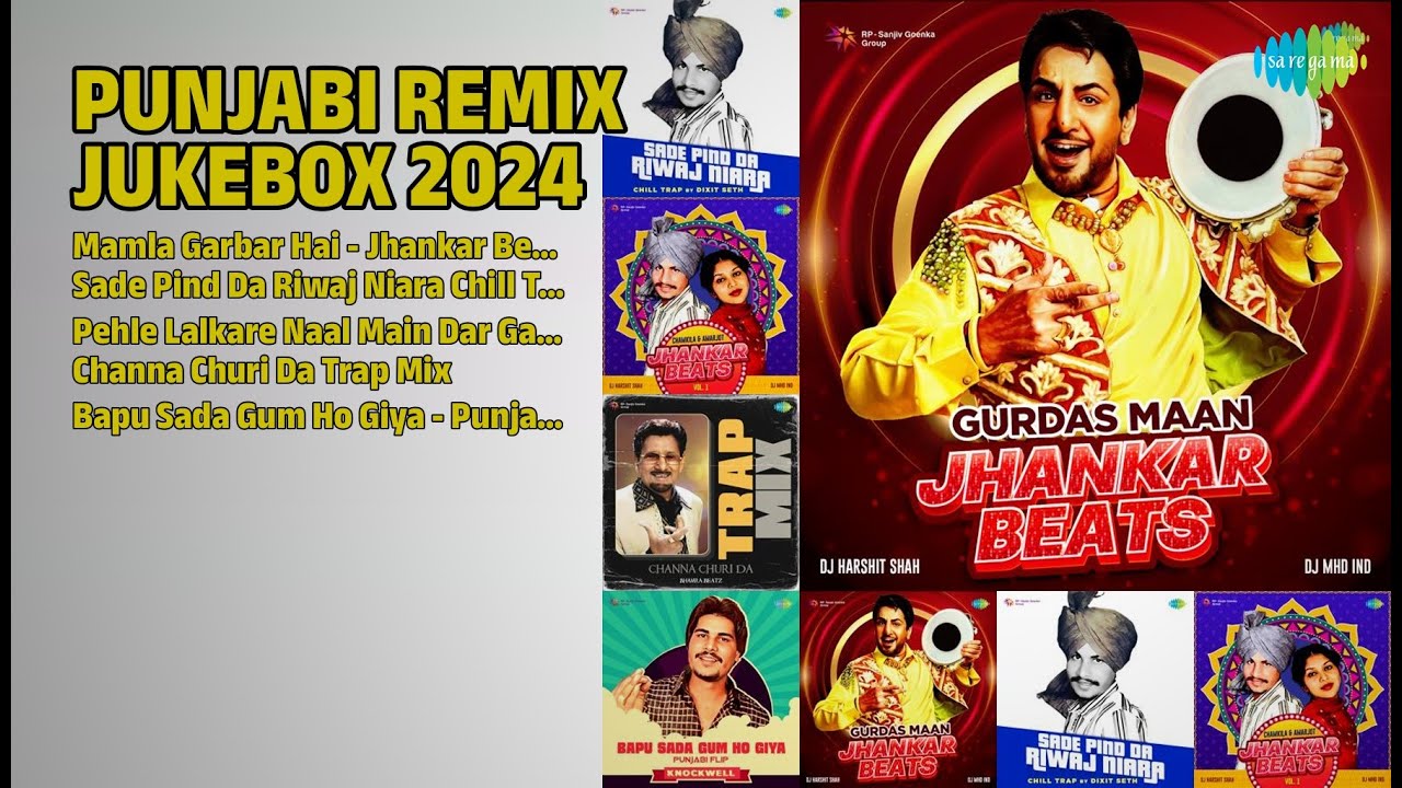 2024 ਪੰਜਾਬੀ ਰੀਮਿਕਸ ਜੁਕਬਾਕਸ | DJ Harshit Shah Songs | Mamla Garbar Hai  Jhankar Beats