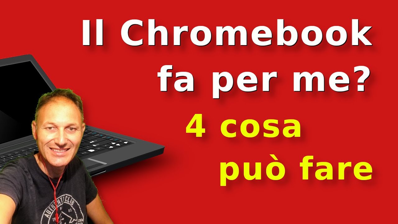 4 Impariamo ad usare i computer Chromebook e Chrome OS | Daniele Castelletti | AssMaggiolina
