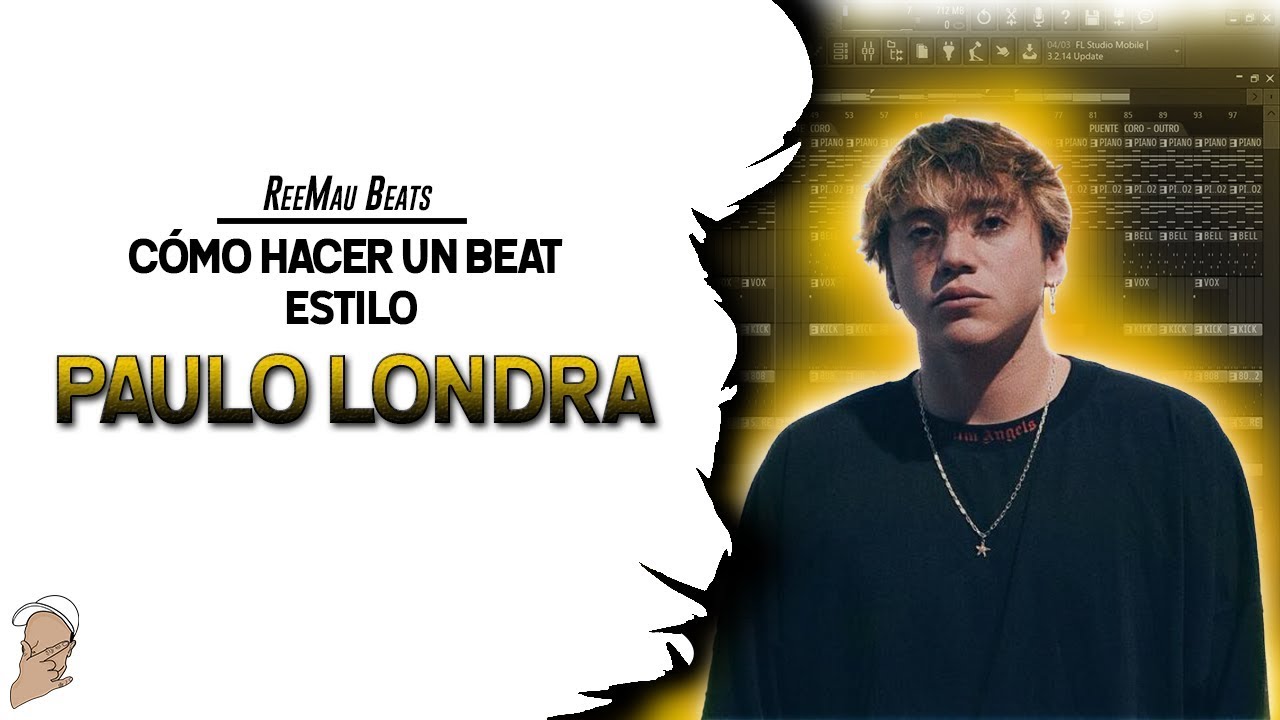 Cómo hacer un BEAT estilo PAULO LONDRA | Fl Studio 20
