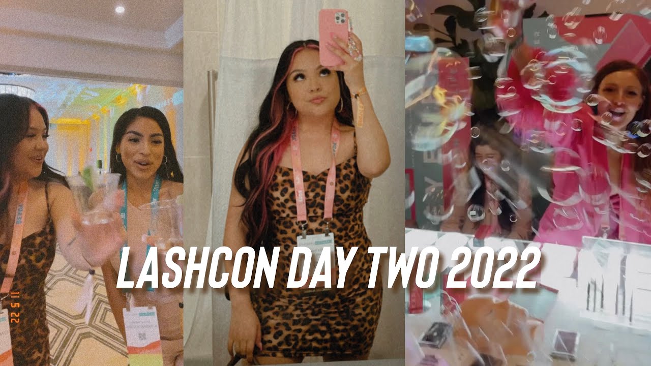 THE LASH CONFERENCE DAY 2 | lashcon 2022