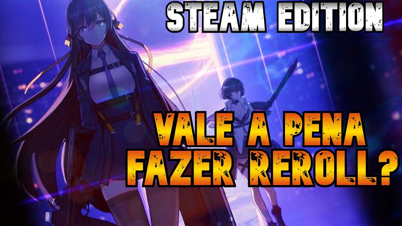 CounterSide - Reroll volta a valer a pena com o lançamento na STEAM? Segue algumas dicas pra vocês!