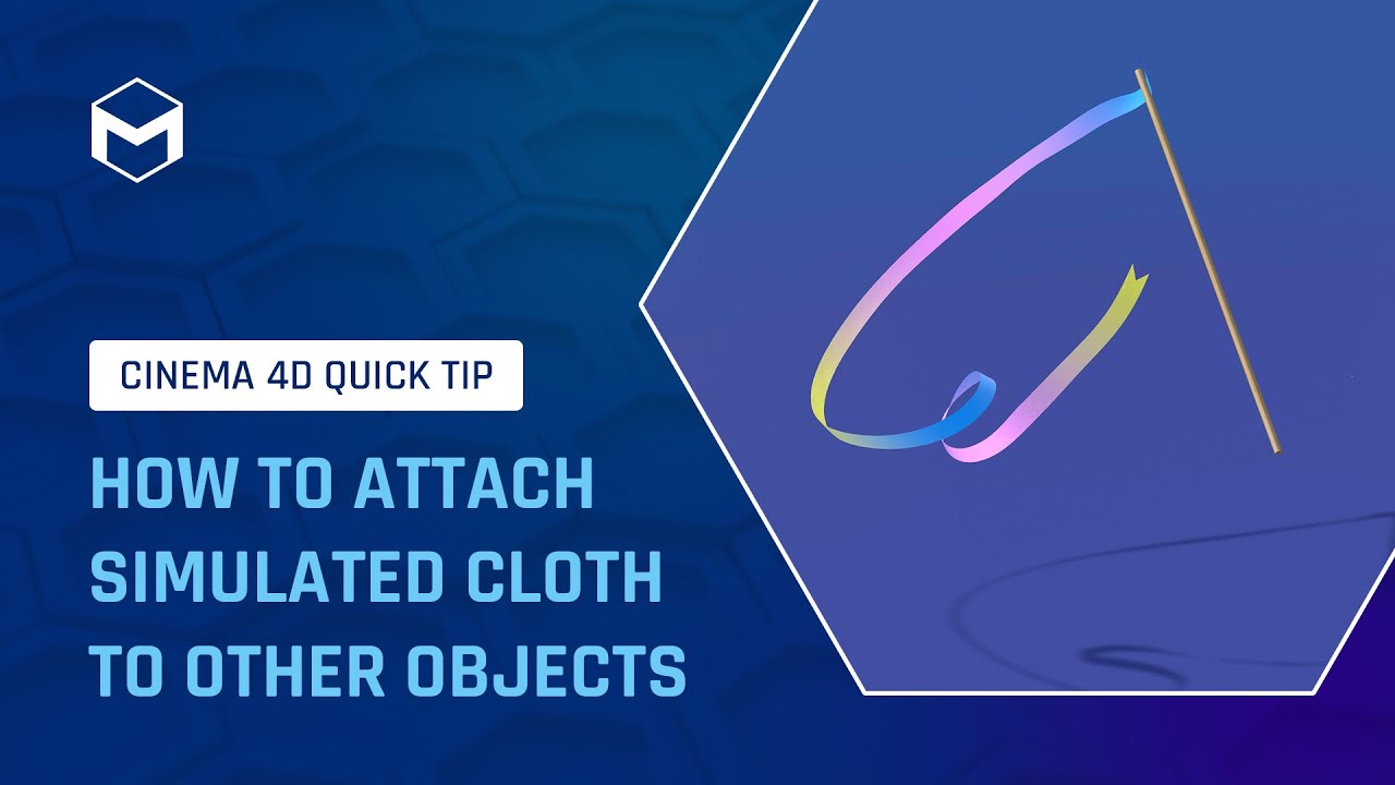 #C4DQuickTip 43: How to attach simulated cloth to other objects in Cinema 4D