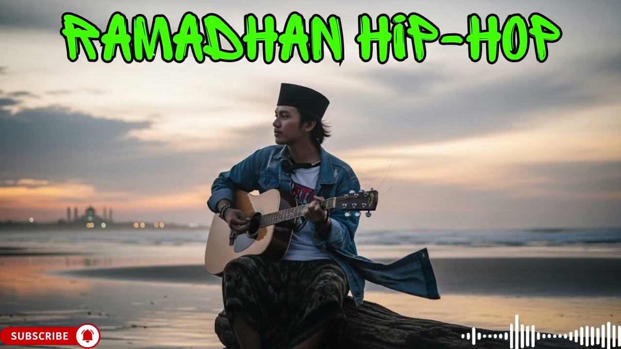 HipHop Religi Ramadhan Malam Tarawih – Soundtrack Iman