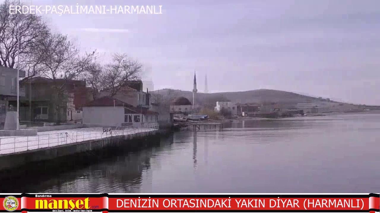 ERDEK PAŞALİMANI ADASI  HARMANLI