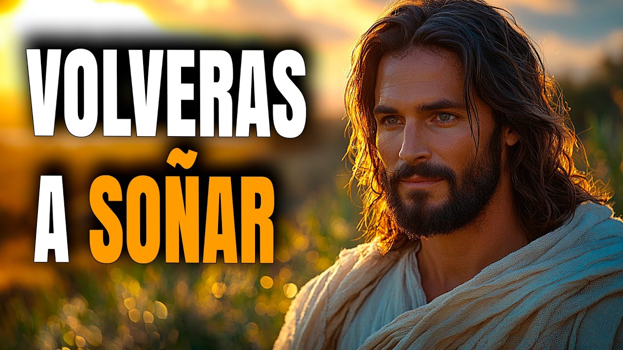 C&oacute;mo La Fe En Dios Te Da Fortaleza Para Recuperar Tus Sue&ntilde;os Perdidos | Reflexiones Cristianas