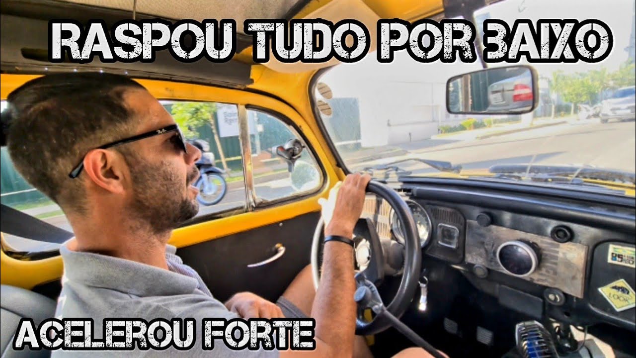 ROLE DE FUSCA RASPANDO TUDO SEM DÓ - ACELEROU FORTE
