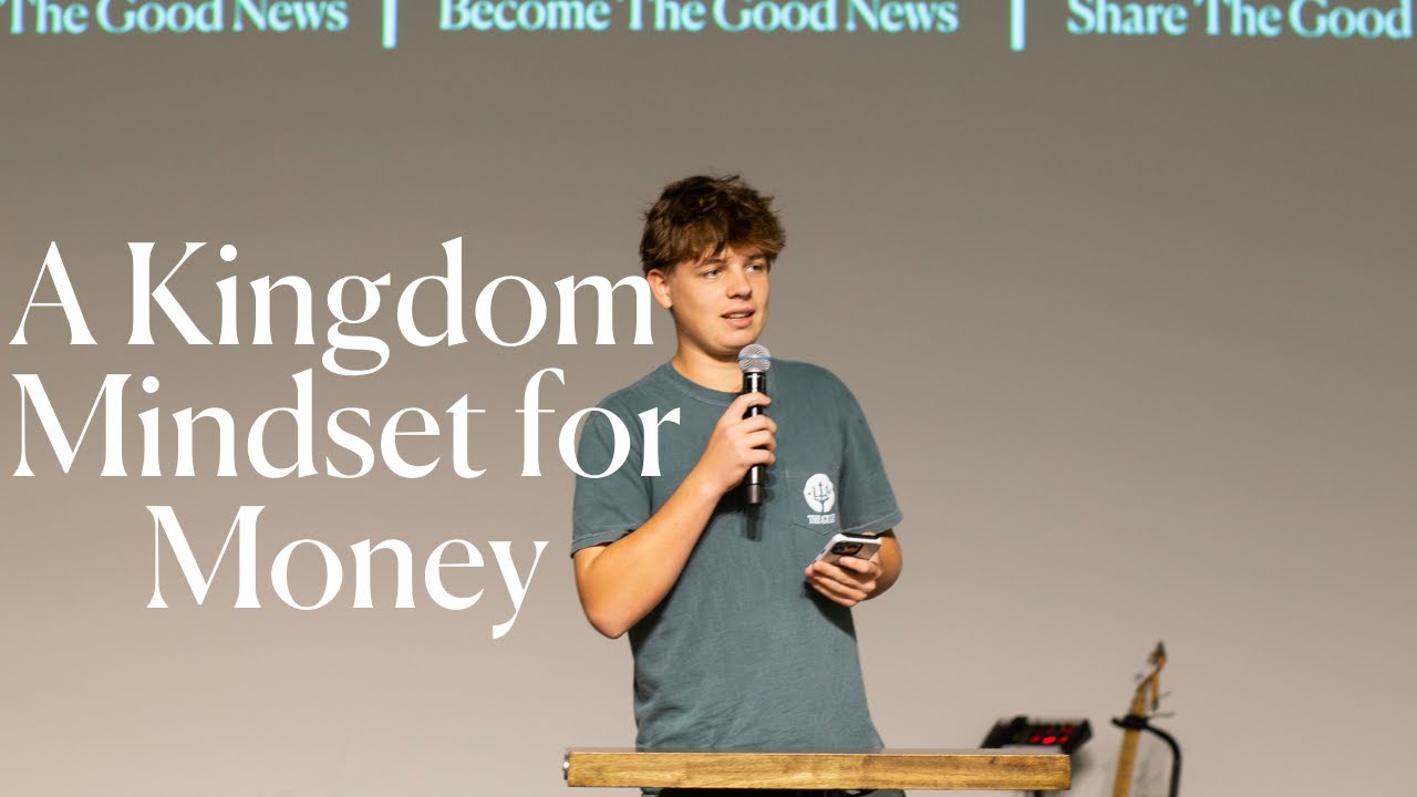 A Kingdom Mindset For Money - Brian Hess