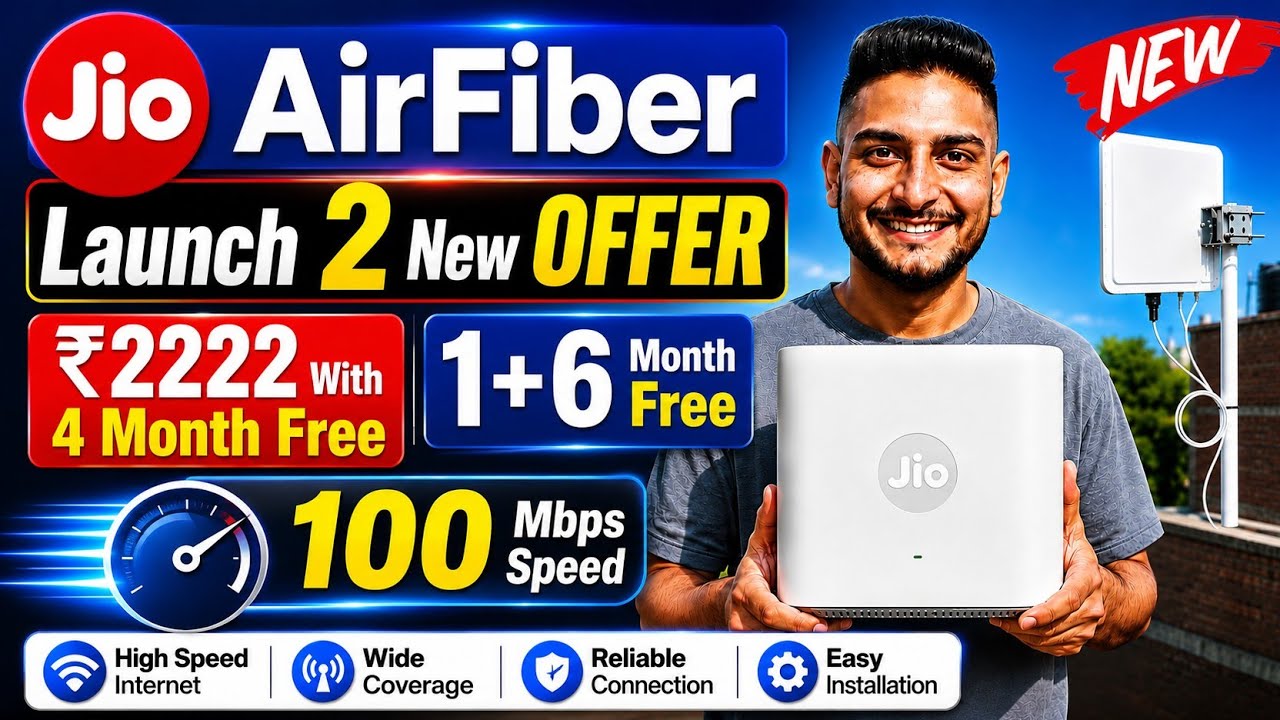 Jio AirFiber Launch 2 New OFFER 1 + 6 Month Free | 100 Mbps Speed 