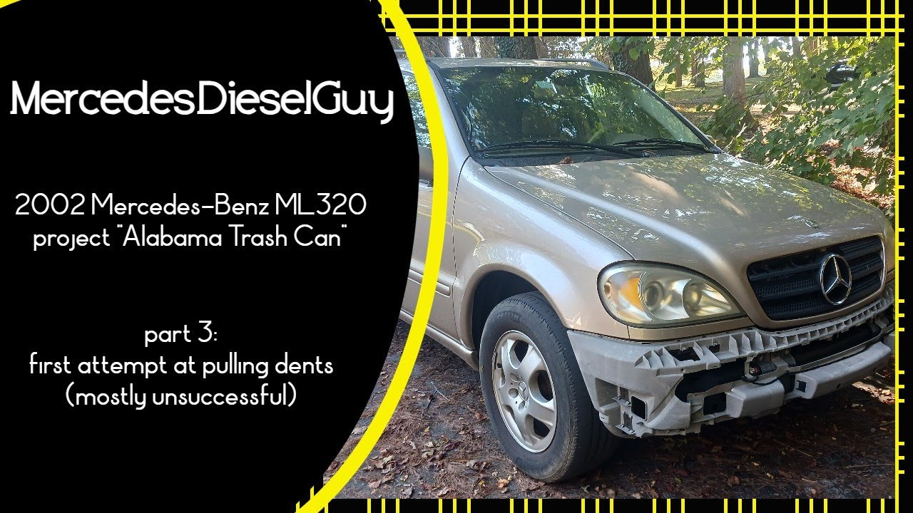 2002 Mercedes ML320 project - part 3: first attempt at pulling dents