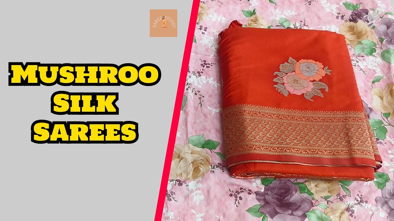 Mushroo Silk Sarees #చీరలు