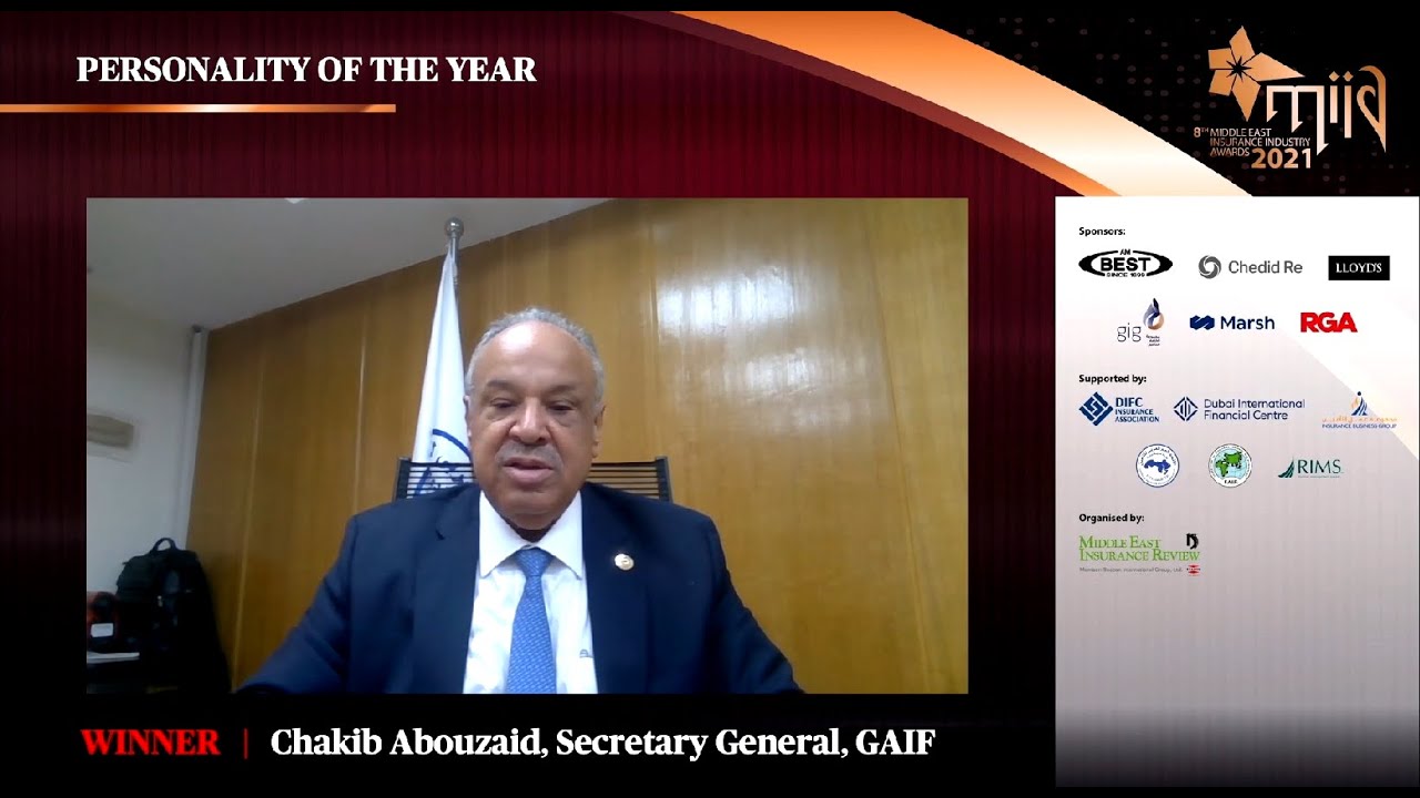 Personality of the Year 2021 - Mr Chakib Abouzaid, General Arab Insurance Federation (GAIF)