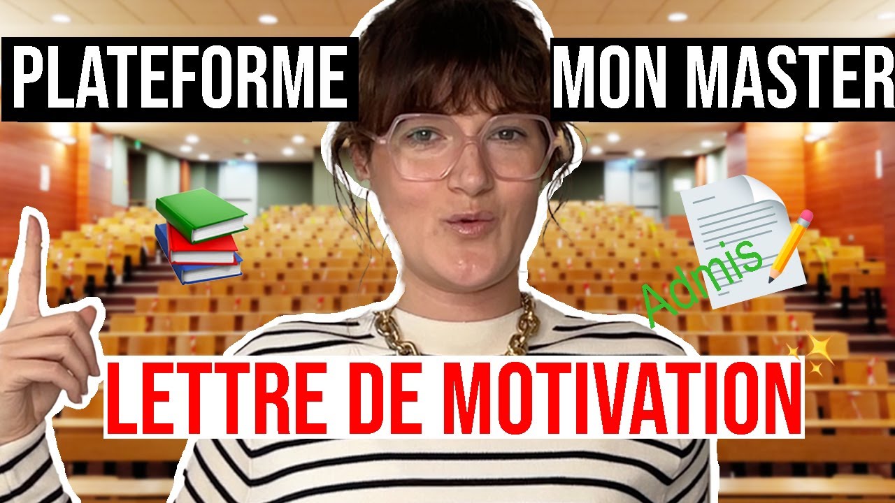 PLATEFORME MON MASTER : COMMENT FAIRE UNE LETTRE DE MOTIVATION MASTER DROIT DES AFFAIRES (modèle)