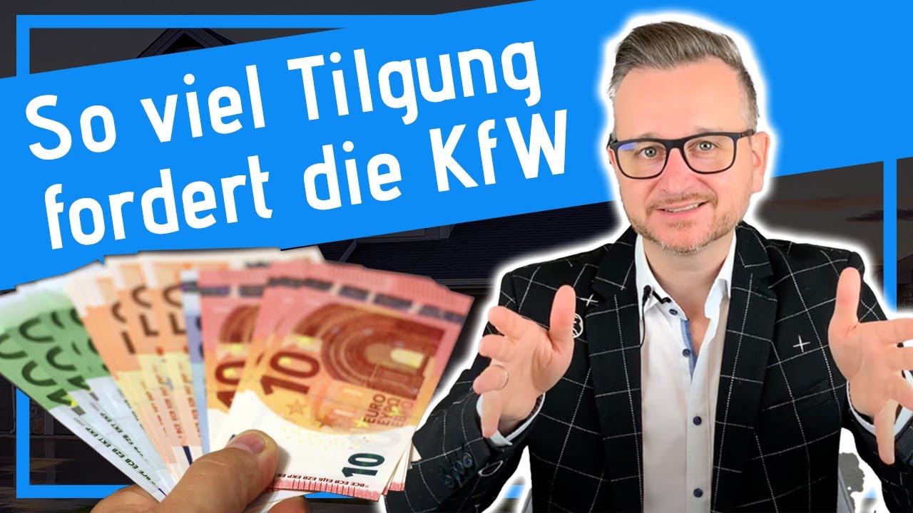 Komplizierte KfW-Tilgung EINFACH ERKL&Auml;RT