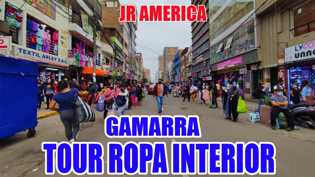 TOUR GAMARRA - ROPA INTERIOR - JR AMERICA