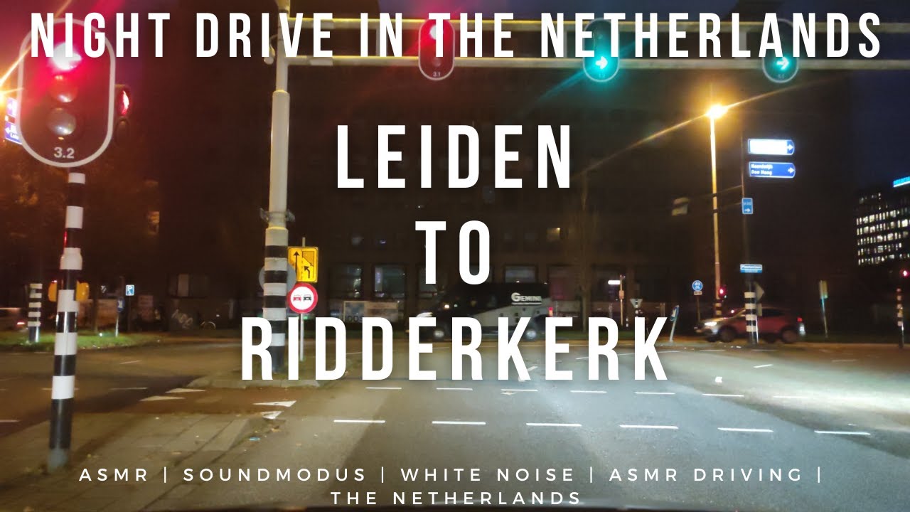 Night Driving From Leiden To Ridderkerk | Driving In The Netherlands