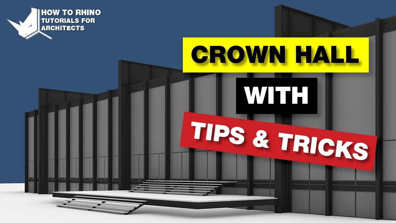 Rhino for Architects Tutorials [Crown Hall with TIPS and TRICKS]