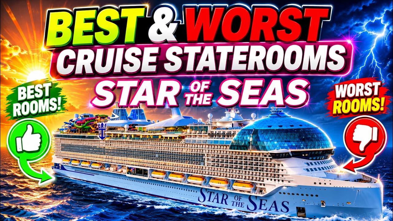 Best and Worst Cruise Staterooms on Royal Caribbean's Star of the Seas