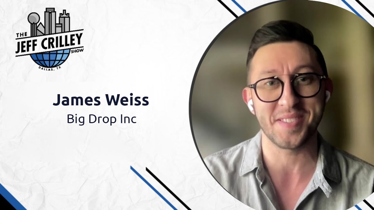 James Weiss, Big Drop Inc | The Jeff Crilley Show
