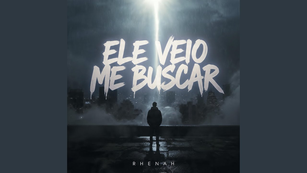 ELE VEIO ME BUSCAR