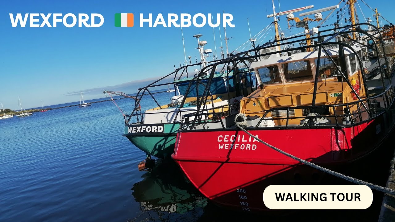 WEXFORD HARBOUR WALKING TOUR, IRELAND,  (August 2023)