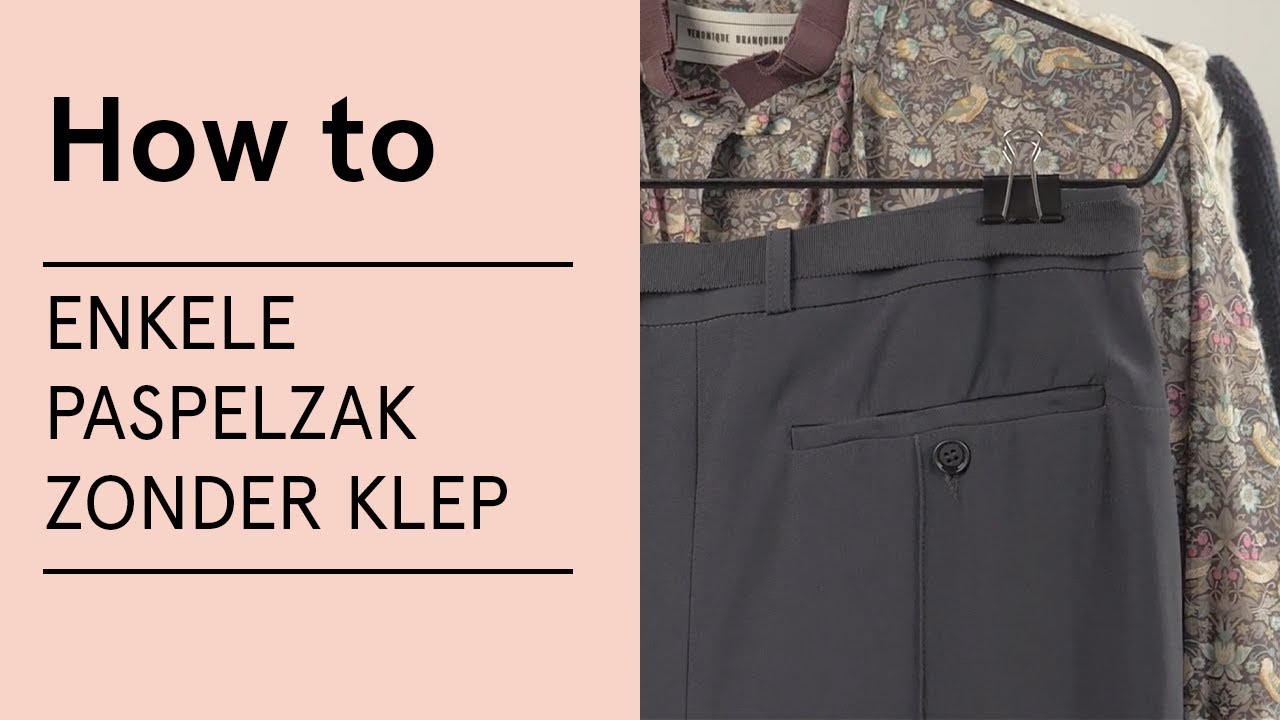 Tutorial: Enkele paspelzak zonder klep naaien - Veritas